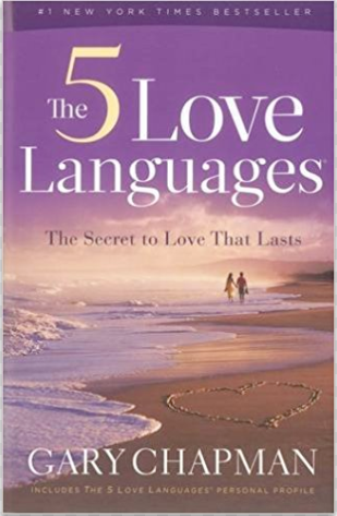 The 5 Love Languages: How to Build Stronger Connections