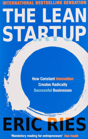 The Lean Startup: How to Build Smarter Businesses